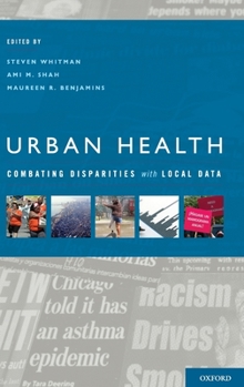 Hardcover Urban Health: Combating Disparities with Local Data Book