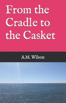 Paperback From the Cradle to the Casket Book
