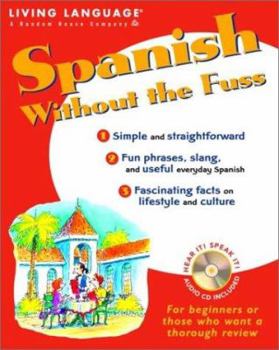 Paperback Spanish Without the Fuss Book