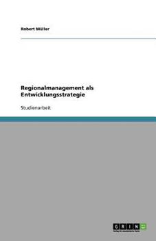 Paperback Regionalmanagement als Entwicklungsstrategie [German] Book