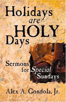 Paperback Holidays Are Holy Days: Sermons for Special Sundays Book