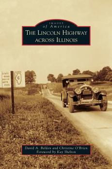 Hardcover Lincoln Highway Across Illinois Book