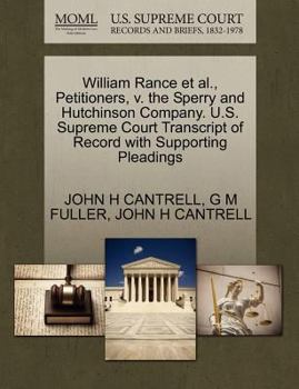 Paperback William Rance et al., Petitioners, V. the Sperry and Hutchinson Company. U.S. Supreme Court Transcript of Record with Supporting Pleadings Book