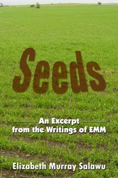 Paperback Seeds: An Excerpt from the Writings of EMM Book