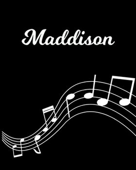 Paperback Maddison: Sheet Music Note Manuscript Notebook Paper - Personalized Custom First Name Initial M - Musician Composer Instrument C Book