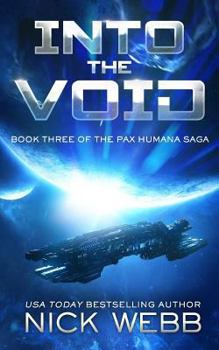Paperback Into the Void (Episode #3: The Pax Humana Saga) Book