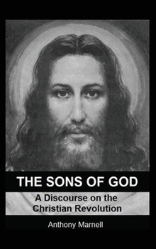 Hardcover The Sons of God: A Discourse on the Christian Revolution Book