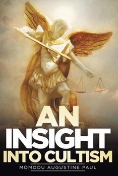 Paperback An Insight Into Cultism Book