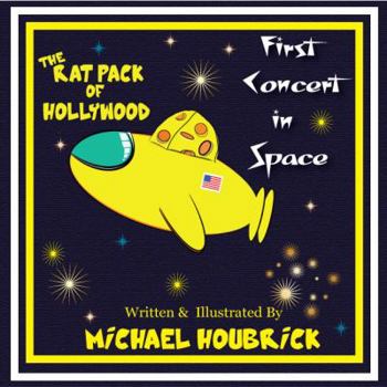 Hardcover The Rat Pack of Hollywood First Concert in Space Book