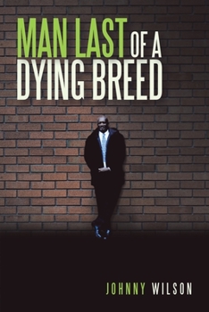 Paperback Man Last of a Dying Breed Book