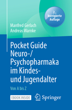 Paperback Pocket Guide Neuro-/Psychopharmaka Im Kindes- Und Jugendalter: Von a Bis Z [German] Book