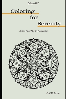 Paperback Coloring for Serenity: Color Your Way to Relaxation [Spanish] Book