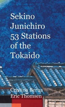 Sekino Junichiro 53 Stations of the Tokaido