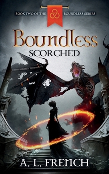 Paperback Boundless: Scorched Book