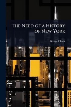 The Need of a History of New York