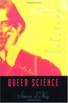 Paperback Queer Science: The Use and Abuse of Research Into Homosexuality Book