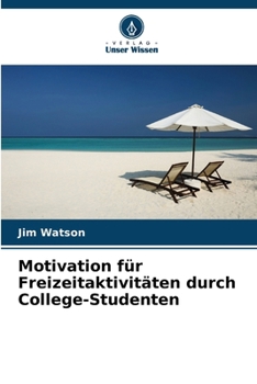 Paperback Motivation für Freizeitaktivitäten durch College-Studenten [German] Book