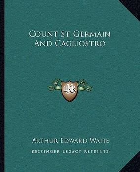 Count St. Germain And Cagliostro