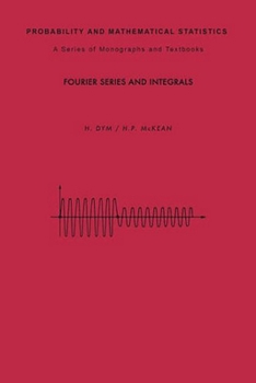 Paperback Fourier Series and Integrals Book