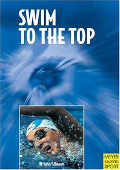 Paperback Swim to the Top: Arthur Lydiard Takes to the Water Book