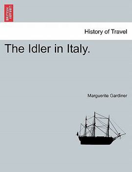 Paperback The Idler in Italy. Book