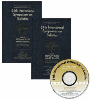 Hardcover Ballistics 2008: 24th International Symposium on Ballistics (2 Volume Set) Book