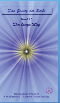 Hardcover Der lange Weg: Das Gesetz der Seele - Original - Band 11 [German] Book