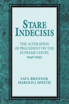 Paperback Stare Indecisis: The Alteration of Precedent on the Supreme Court, 1946-1992 Book