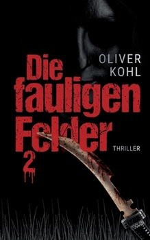 Paperback Die fauligen Felder 2 [German] Book
