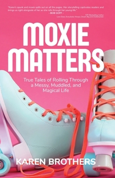 Paperback Moxie Matters Book