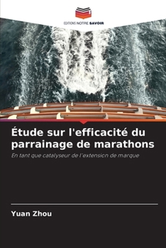 Paperback Étude sur l'efficacité du parrainage de marathons [French] Book