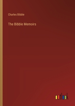 Paperback The Bibble Memoirs Book