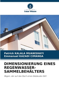 Paperback Dimensionierung Eines Regenwasser-Sammelbehälters [German] Book