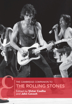 The Cambridge Companion to the Rolling Stones - Book  of the Cambridge Companions to Music