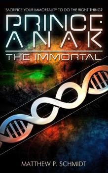 Paperback Prince Anak the Immortal Book
