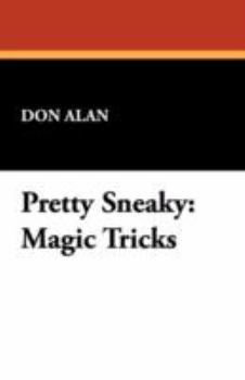 Paperback Pretty Sneaky: Magic Tricks Book