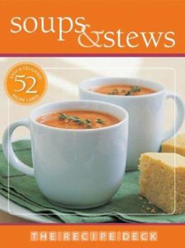 The Recipe Deck: Soups & Stews
