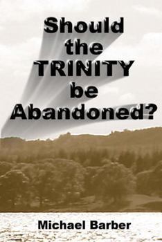 Paperback Should the Trinity be Abandoned? Book