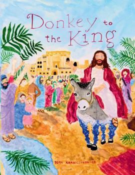 Paperback Donkey to the King Book