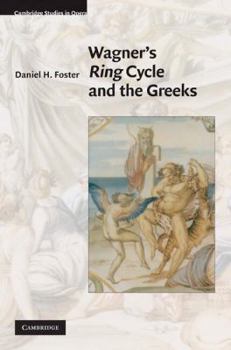 Wagner's Ring Cycle and the Greeks - Book  of the Cambridge Studies in Opera