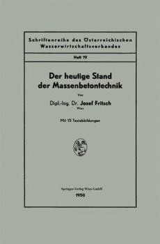 Paperback Der Heutige Stand Der Massenbetontechnik [German] Book