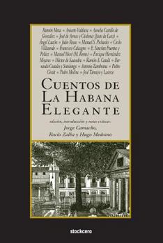 Paperback Cuentos de La Habana Elegante [Spanish] Book