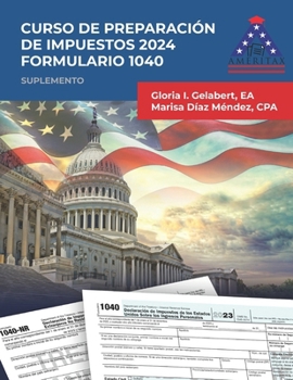 Paperback Suplemento Practico Curso de Preparación de Impuestos 2024: Suplemento Practico [Spanish] Book