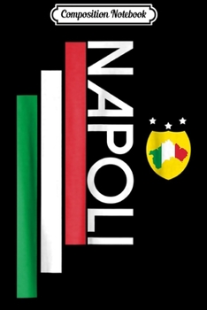Composition Notebook: Napoli Jersey Naples Italy Italian Flag Clothes Journal/Notebook Blank Lined Ruled 6x9 100 Pages
