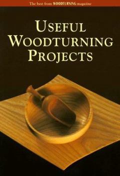 Paperback Useful Woodturning Projects: The Best from Woodturning Magazine Book