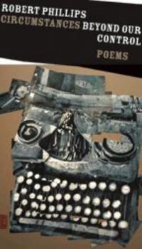 Paperback Circumstances Beyond Our Control: Poems Book