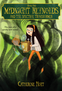 Paperback Midnight Reynolds and the Spectral Transformer Book