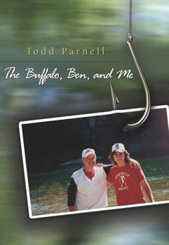 Hardcover The Buffalo, Ben, and Me Book