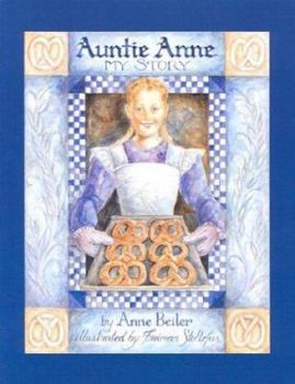 Hardcover Auntie Anne, My Story Book