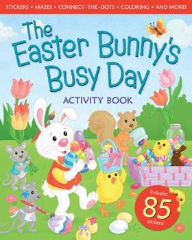 Paperback The Easter Bunny's Busy Day Activity Book